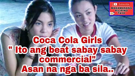 Remember Coca Cola Girls “Ito Ang Beat Sabay .